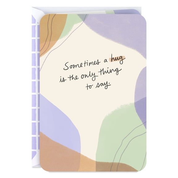 Hallmark Just Because Blank Support Card (Sometimes a Hug Is the Only Thing to Say)