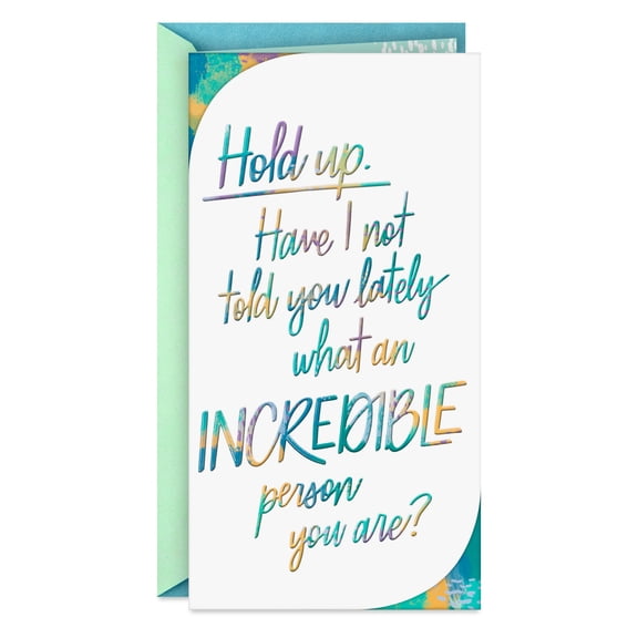 Hallmark Thinking of You Card (You're Incredible)