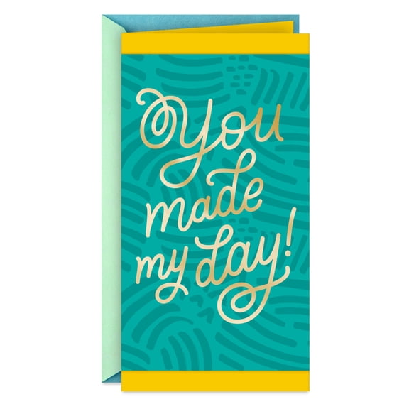 Hallmark Thank You Card (You Made My Day)