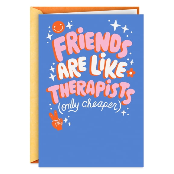 Hallmark Shoebox Funny Friendship Card (Friends Are Like Therapists)