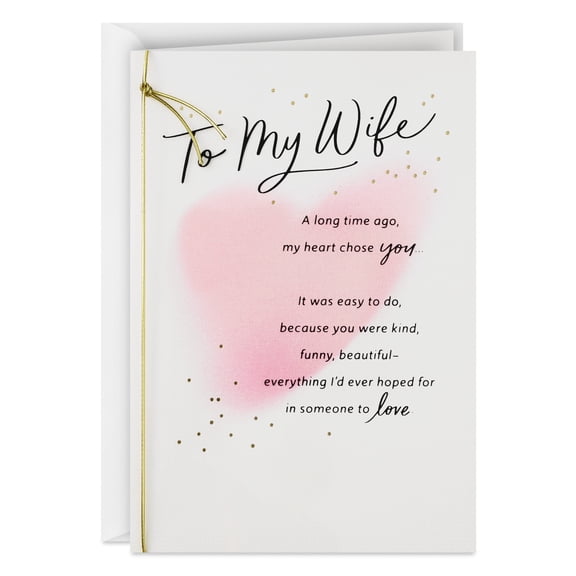 Hallmark Romantic Anniversary Card for Wife (My Heart Still Chooses You)