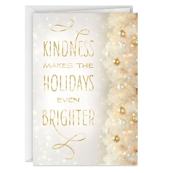 Hallmark Christmas Greeting Card (Your Kindness Makes The Holidays Even Brighter)
