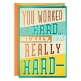 thumbnail image 1 of Hallmark Congratulations Card (Blood, Sweat and Tears Paid Off), 1 of 6