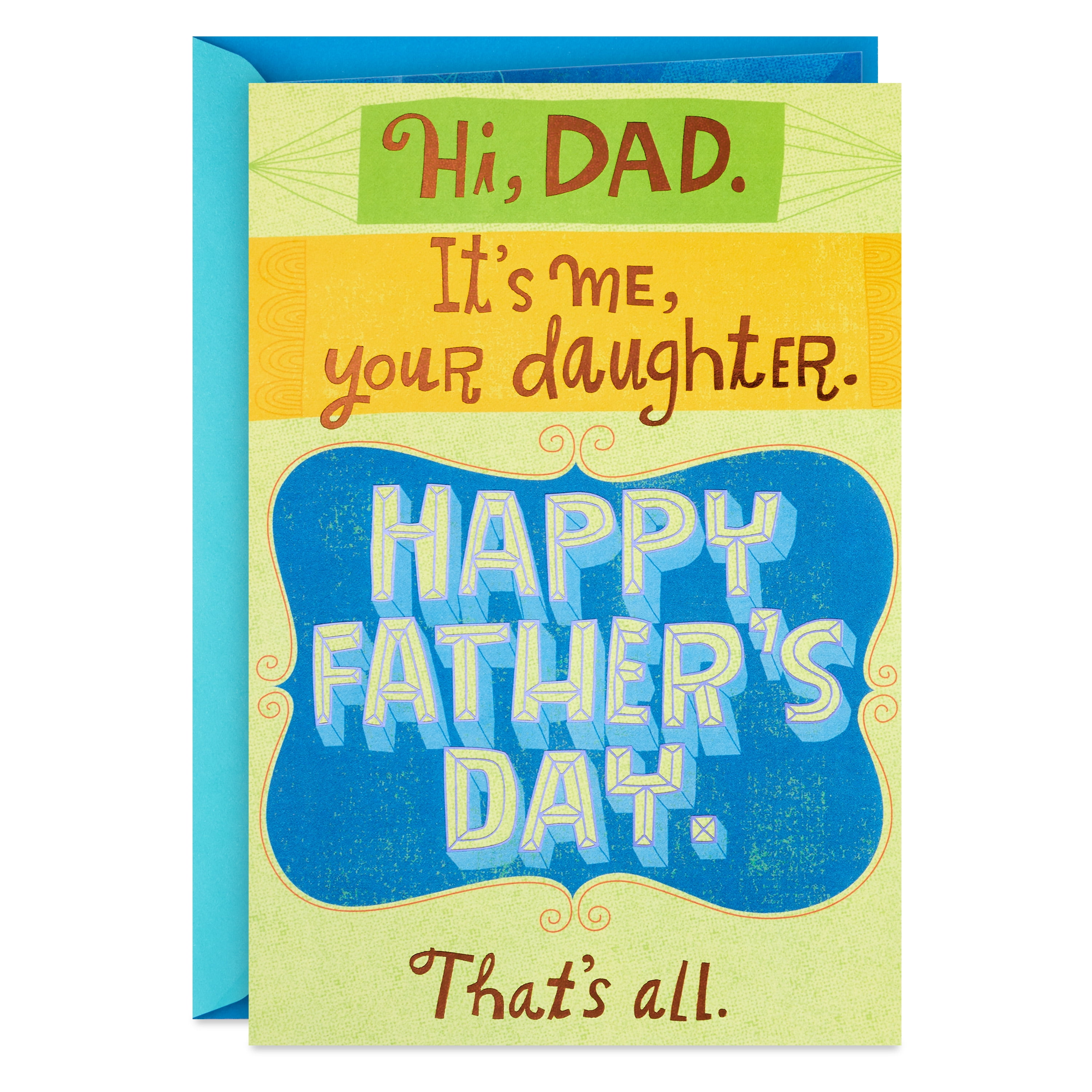 Hallmark Father's Day Greeting Card for Dad from Daughter (What Would I