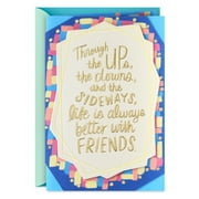 Hallmark Friendship Card for Her Life Is Always Better With Friends