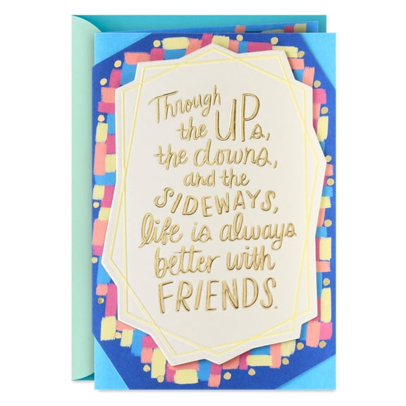 Hallmark Friendship Card for Her (Life Is Always Better With Friends)