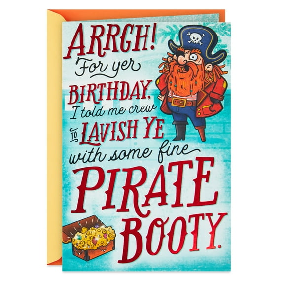 Hallmark Funny Birthday Card (Fine Pirate Booty)