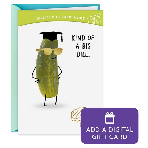 Hallmark Gift Card Greeting Funny Graduation Card (Big Dill)
