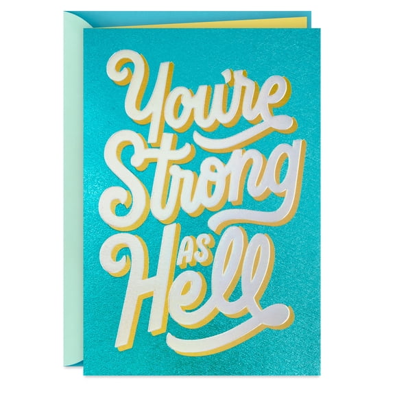 Hallmark Encouragement Card (You're Strong as Hell)