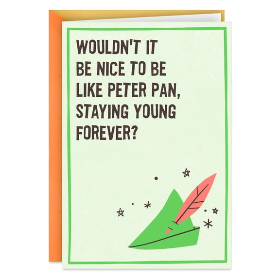 Hallmark Shoebox Funny Birthday Card (Nice to Be Like Peter Pan)