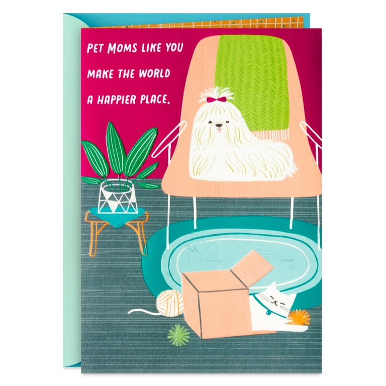 Hallmark-Mother-s-Day-Card-for-a-Pet-Mom-Making-the-World-Happier_6d6202ed-e4b6-4238-848d-736c4f38f8d5.7bbfe00ac0547b041da8060a524645bb.jpeg