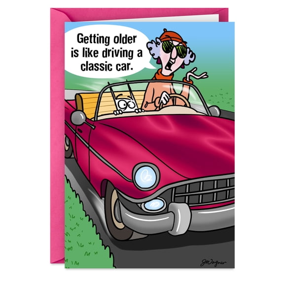Hallmark Shoebox Maxine Funny Birthday Card (Getting Older Is Like Driving a Classic Car)