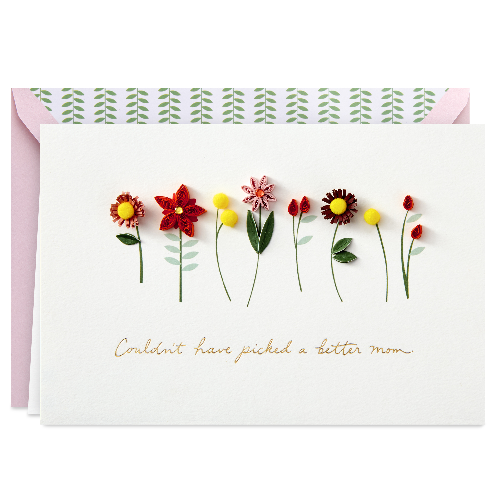 Hallmark Signature Mothers Day Card (Quilled Flowers, Couldn't Have Picked a Better Mom) - image 1 of 6