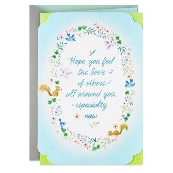 Hallmark Sympathy Card (Feel Love All Around You)