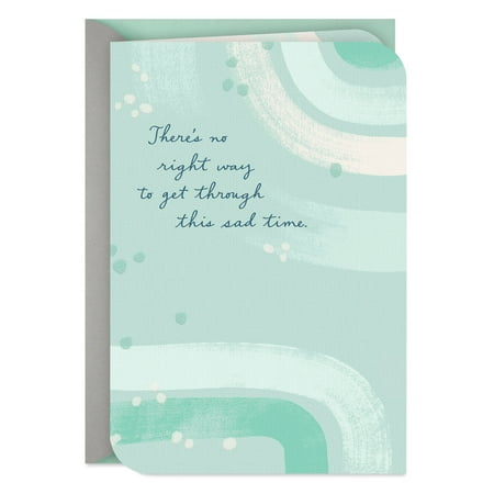 Hallmark Sympathy Card (Whatever Helps You Right Now)