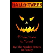 Hallotween 13 Scary Stories for Tweens!, Paperback