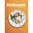 thumbnail image 1 of Halloumi: Vegetarian Recipes Starring Your New Favorite Cheese (Hardcover), 1 of 1