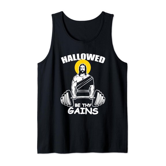 Hallowed Be Thy Gains Fitness Trainer Or Bodybuilder Tank Top Size S-3XL