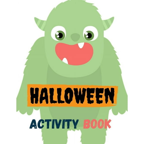Halloween Activity Book: 8.5 x 11 in(21.59 x 27.94 cm),62 pages .Halloween maze book (Paperback)
