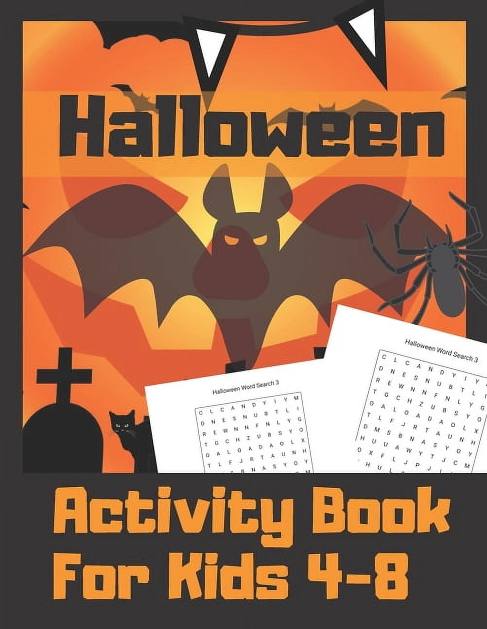 Halloween Activity Book For Kids 4-8: A Lot Of Fun Workbook For Happy Learning Costume Party, (Paperback)