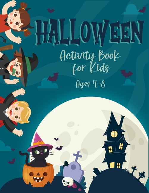Halloween Activity Book For Kids Ages 4-8: Fun Spooky Coloring Pages ...