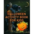 thumbnail image 1 of Halloween Activity Book for Kids: Best Halloween Coloring Book for Adults Relaxation With 100+ unique color illustration for every kids, girls, gift e, 1 of 1
