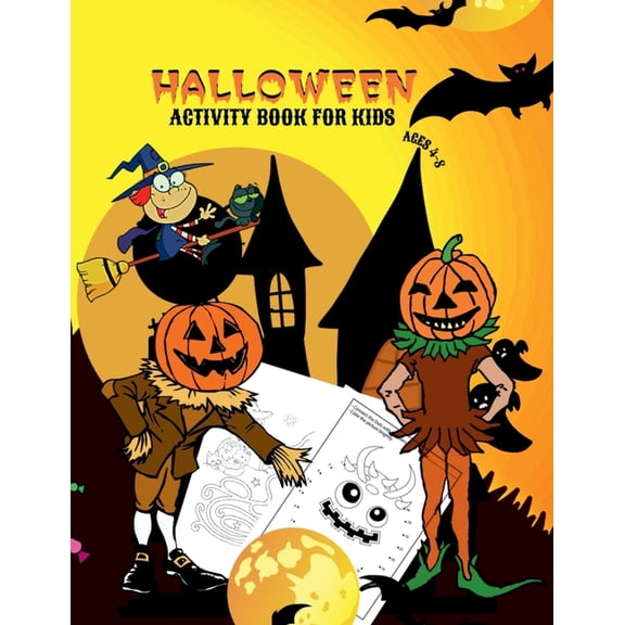 Halloween Activity Book for Kids Ages 4-8: Amazing Activities-Halloween Dot to Dot, Maze Game, Coloring Pages Dot Marker, (Paperback)