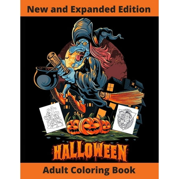 Halloween Adult Coloring Book: New and Expanded Edition, Over 108 New Collections Featuring Unique Designs, Sugar Skull,, (Paperback)