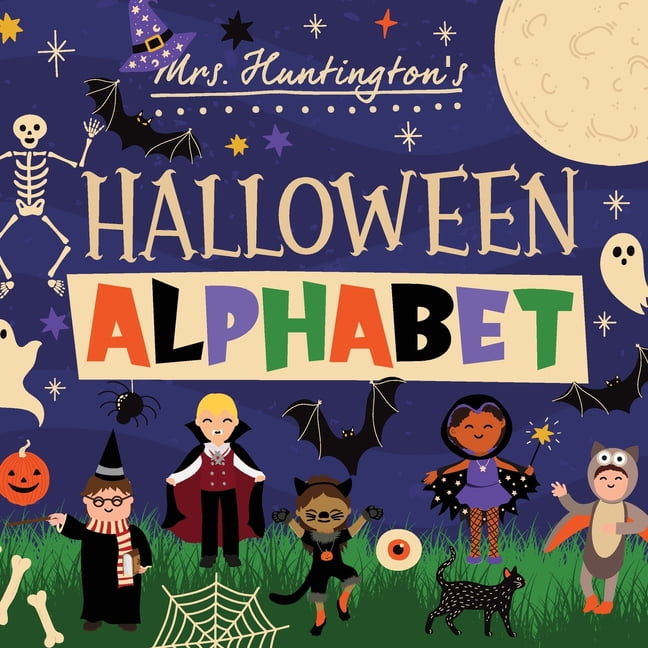 Halloween Alphabet: This Halloween What Will You Be? ABC Book for Toddlers & Kids, (Paperback)