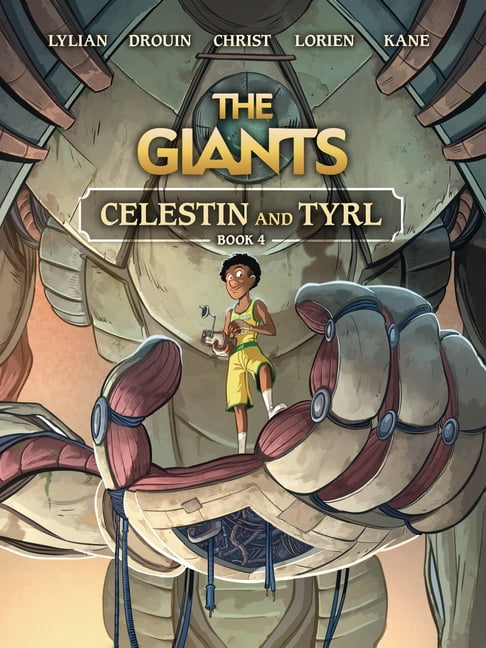 Giants Celestin and Tyrl: Book 4, Book 4, (Paperback)