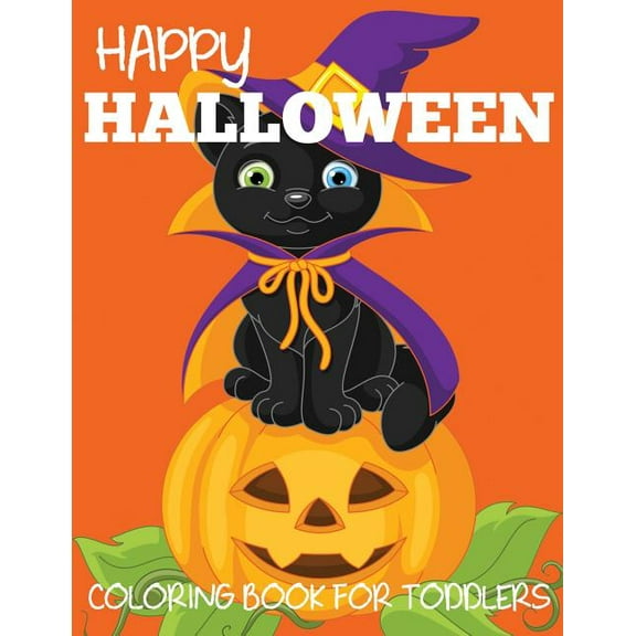 Halloween Books for Kids Happy Halloween Coloring Book for Toddlers, (Paperback)