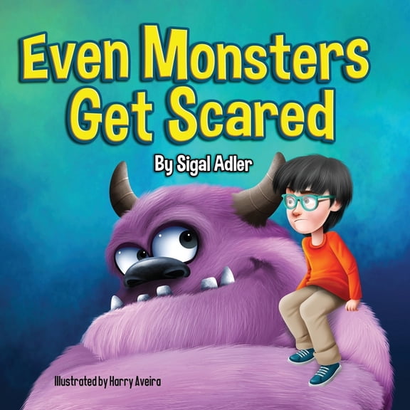 Halloween Books for Little Monsters Even Monsters Get Scared: Help Kids Overcome their Fears., Book 3, (Paperback)