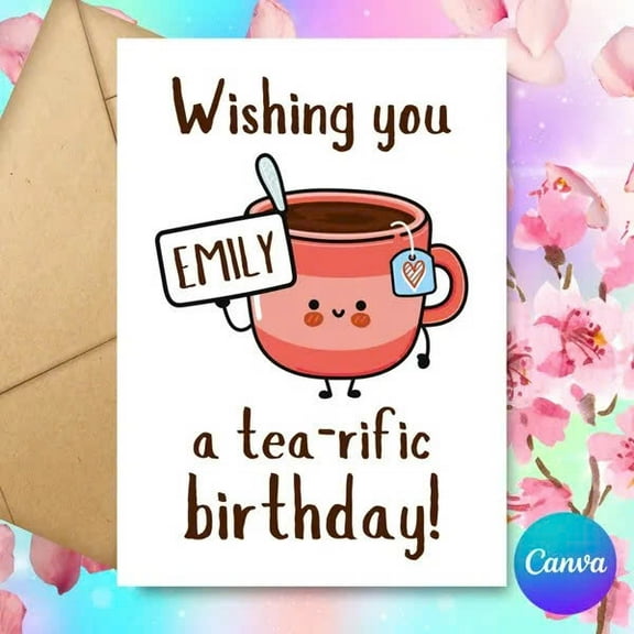 Tea-rific Birthday Card for Emily - Cute Cartoon Mug Design - Blank Inside with Envelope - Perfect for Tea Lovers on Their Birthday