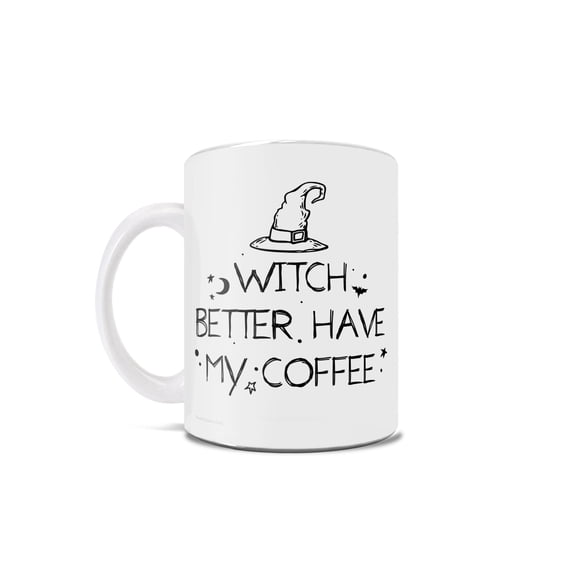 Halloween Collection (Halloween - Witch Better Have My Coffee) 11 oz Ceramic Mug WMUG1175