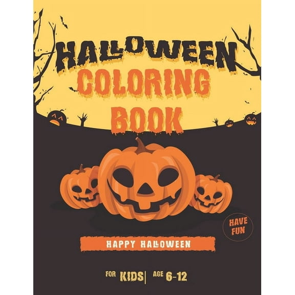 Halloween Coloring Book : 8.5 /11 inch Use your wonderful imagination and creation in blending colors together and bring a piece of art into life (Paperback)
