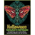 thumbnail image 1 of Halloween Coloring Book For Adult Relaxation: New and Expanded Edition, 50 Unique Designs, Jack-o-lanterns, Witches, Haunted, House, skeletons, Owls, cats and more! (Paperback), 1 of 1