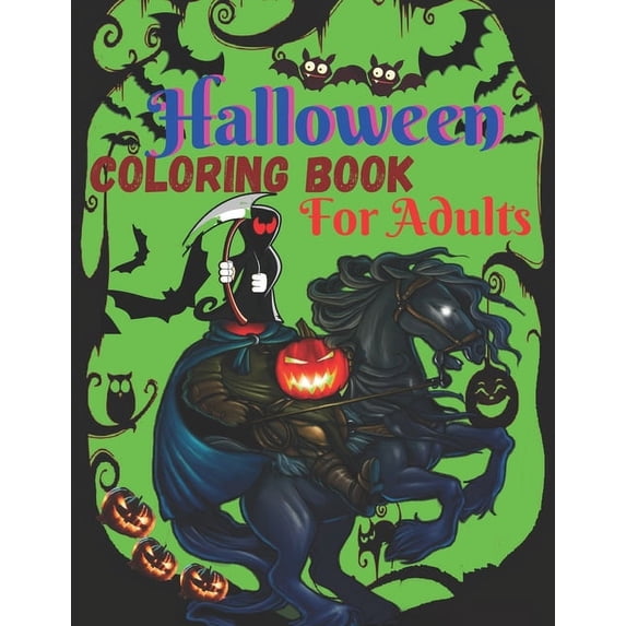 Halloween Coloring Book For Adults: Halloween Coloring Book Gift For Man, Woman And Friend With Witches, Cats, Vampires, Zombies, Skulls, Shakespeare and More (Paperback)