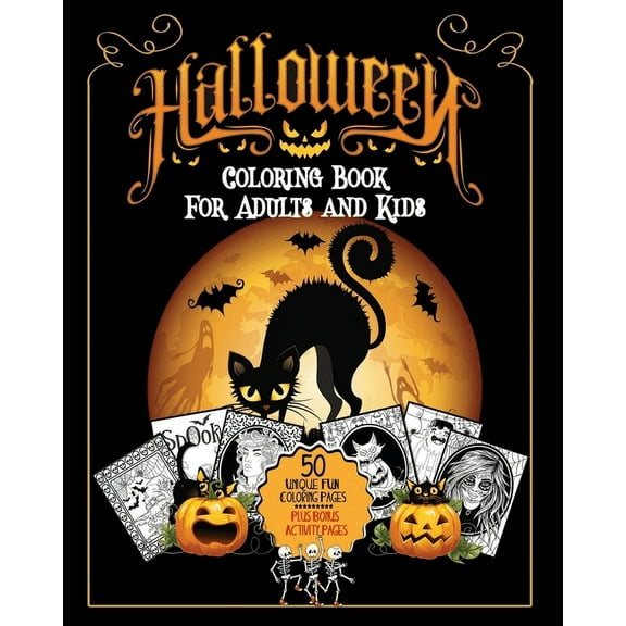 Halloween Coloring Book For Adults and Kids, 50 Coloring Pages plus Bonus Activity Pages
