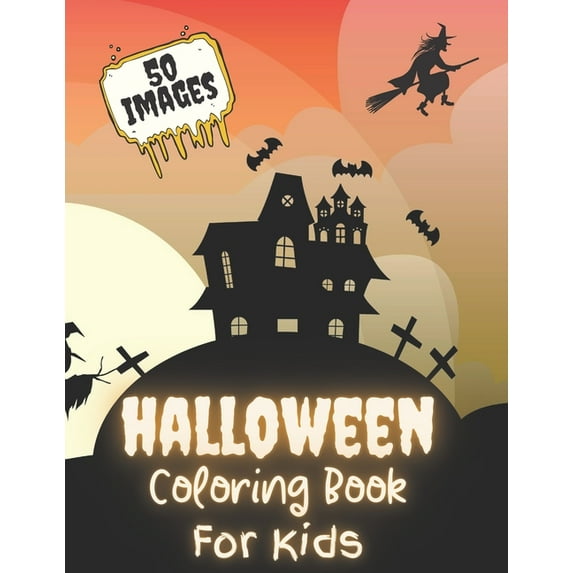 Halloween Coloring Book For Kids: 50 Coloring Pages For Hours Of Fun (8.5" X 11"), (Paperback)