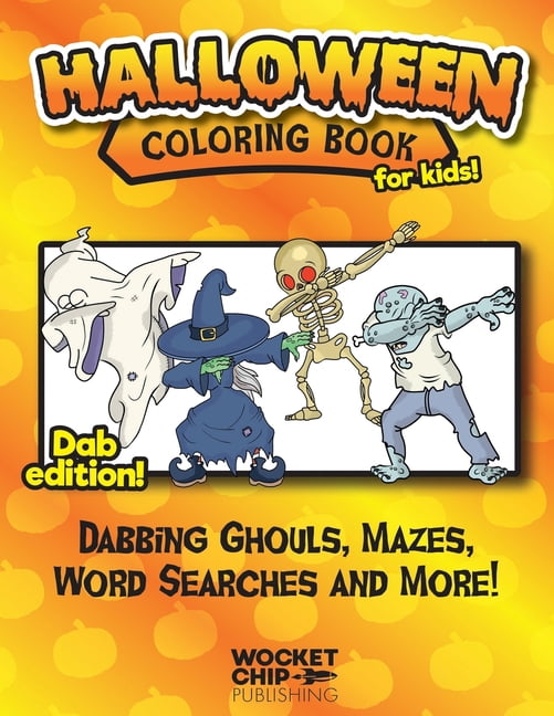 Halloween Coloring Book For Kids! Dab Edition!: Activity Sheets full of ...