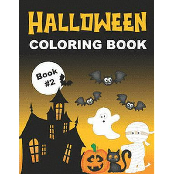 Halloween Coloring Book: Fun & Spooky Color Pages for Kids Ages 4-8 (Book #2) (Paperback)