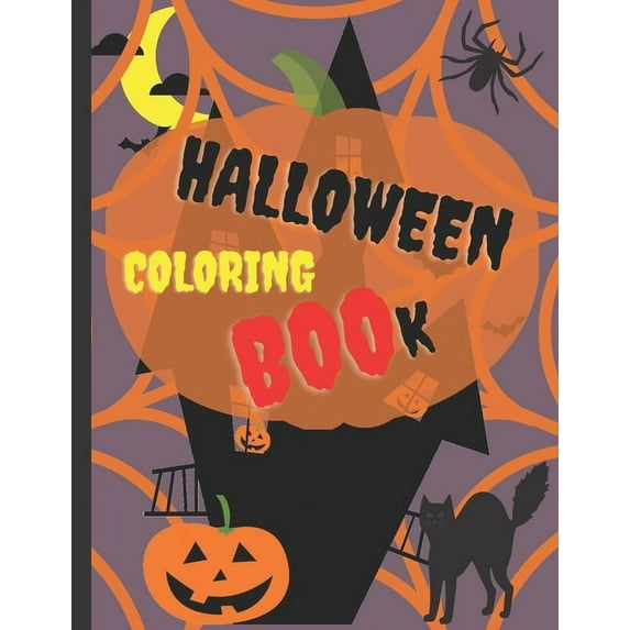 Halloween Coloring Book: Halloween Coloring Book/ 30 different drawings to color including mummy, witches, monsters, haunted houses and a lot more / For kids and adults / 8,5 x 11 inches/ Matte finish