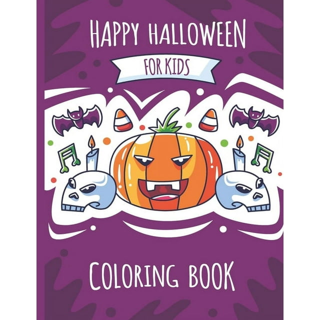 Halloween Coloring Book: Happy Halloween for kids Coloring book: A ...