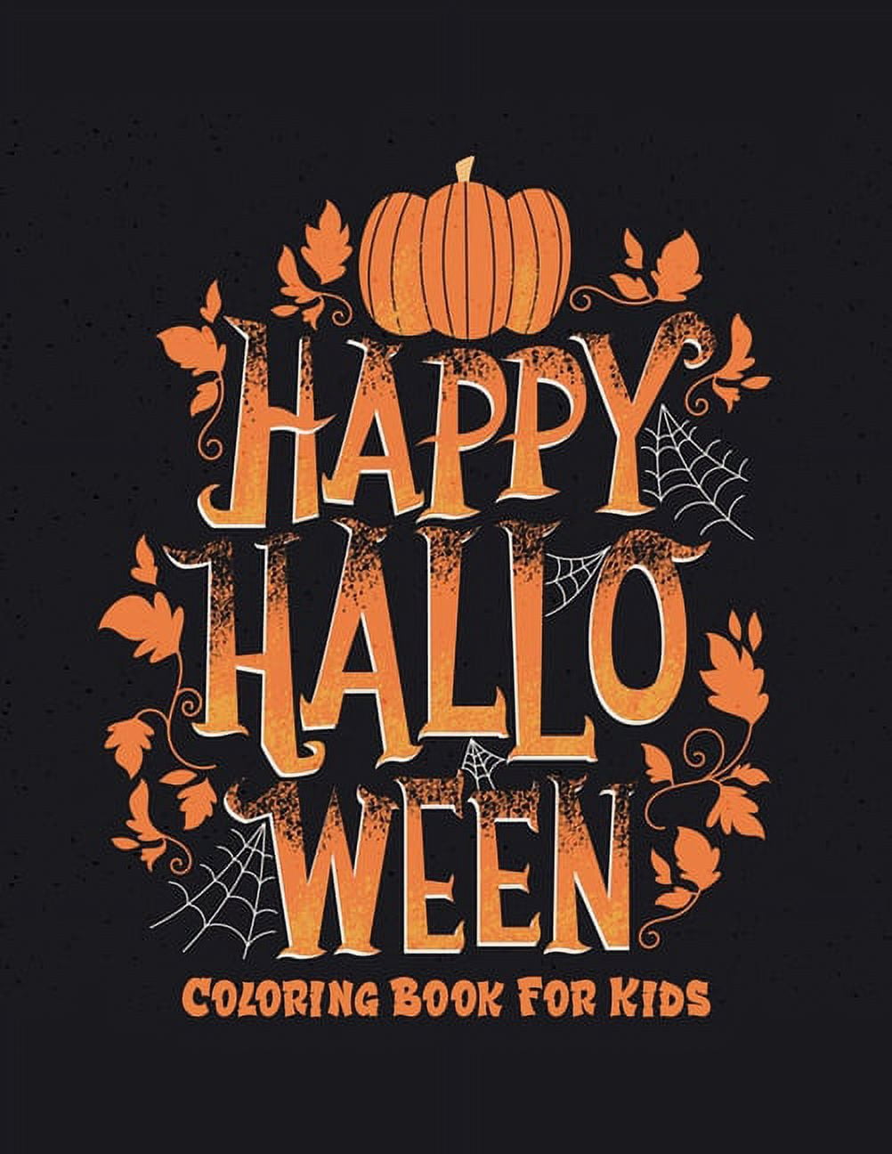 Halloween Coloring Book for Kids : 50 Unique happy halloween activity pages/ halloween coloring book for toddlers / Halloween coloring book/ Halloween activity Book for Kids (Volume 07) (Paperback)