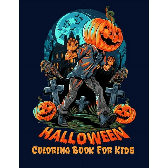 Halloween Coloring Book for Kids: 50 Unique happy halloween coloring Pages for Toodlers/ halloween coloring book for toddlers / Halloween coloring book/ Halloween activity Book for Kids (Volume 04) (P