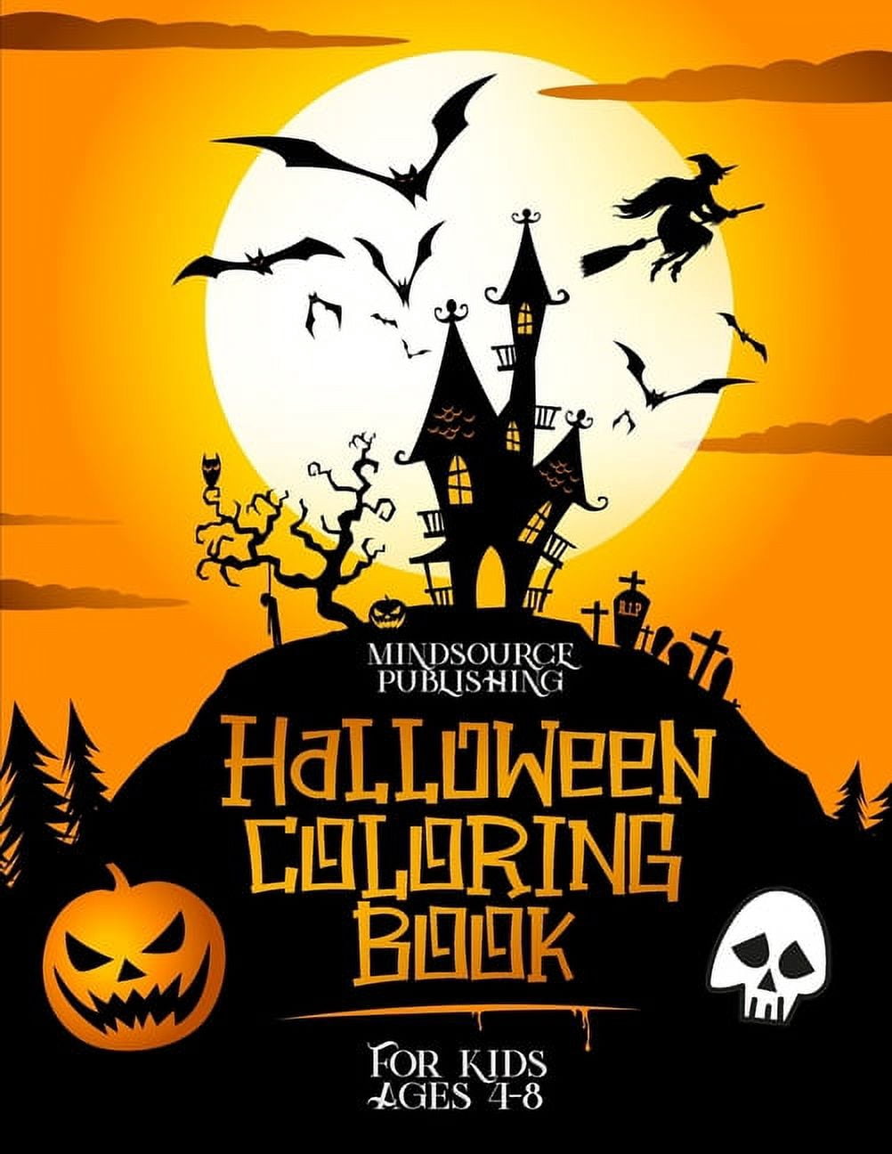 Halloween Coloring Book For Kids Ages 4-8: A Fun Collection Of Coloring ...