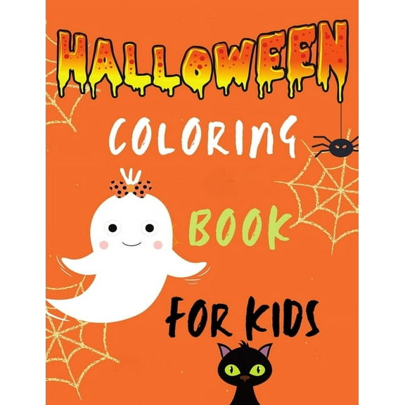 Halloween Coloring Book For Kids : A Fun Collection of Spooky Halloween Illustrations of Scary Ghosts, Flying Bats, Vampires, Witches, Monster (Paperback)