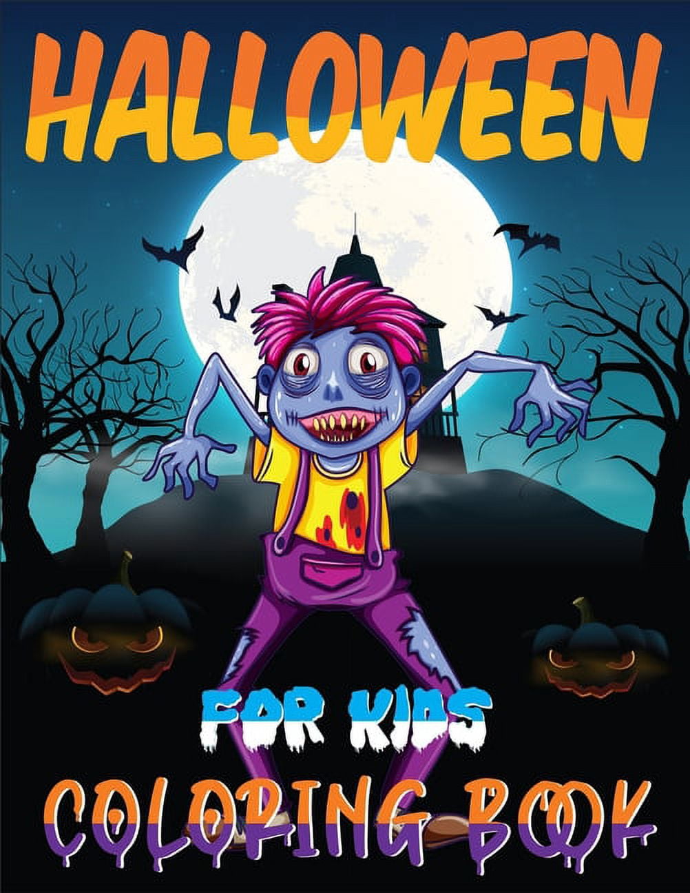 Halloween Coloring Book for Kids : A Coloring Book for Kids Scary ...