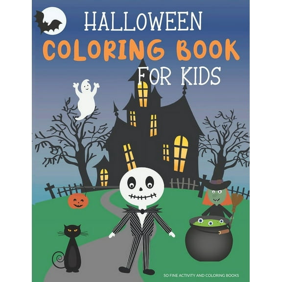 Halloween Coloring Book for Kids: Spooky and Silly Activity Pages for Fun and Creativity, (Paperback)