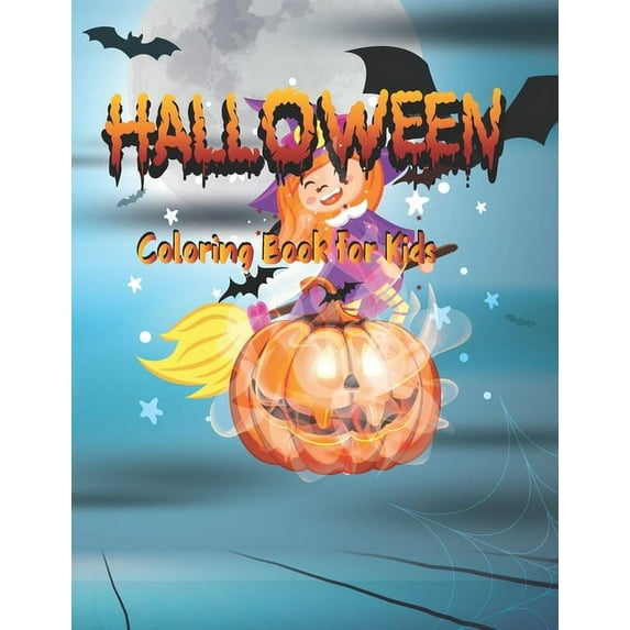 Halloween Coloring Book for kids : Awesome Fun Activity Spooky Scary Things & Other Cute Stuff Coloring book (Paperback)